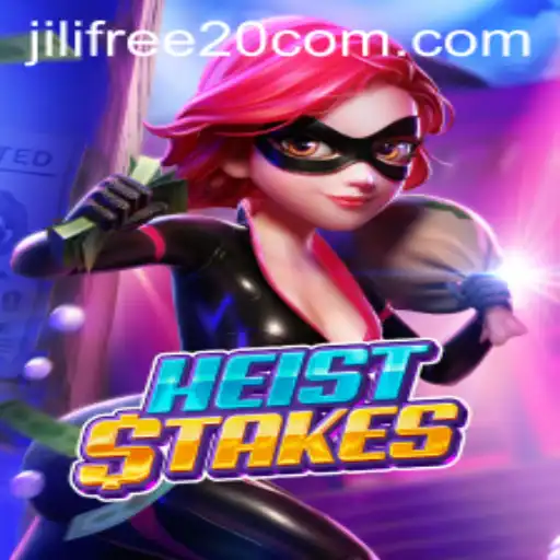 Unveiling HeistStakes: A Bold Adventure with Jili Free 20
