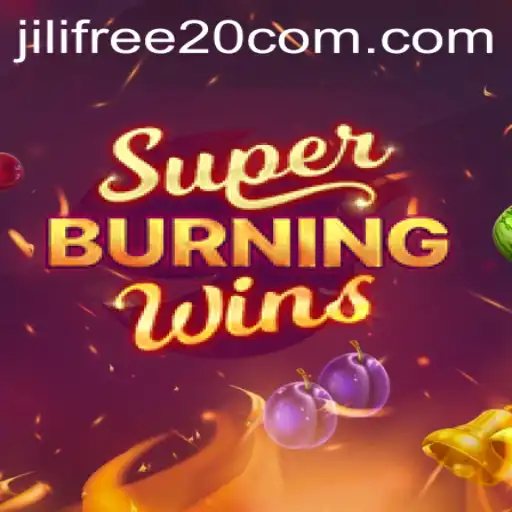 Exploring the Excitement of SuperBurningWins and the Jili Free 20 Offer