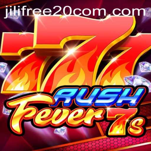 Exploring RushFever7s: A Thrilling Gaming Experience with Jili Free 20